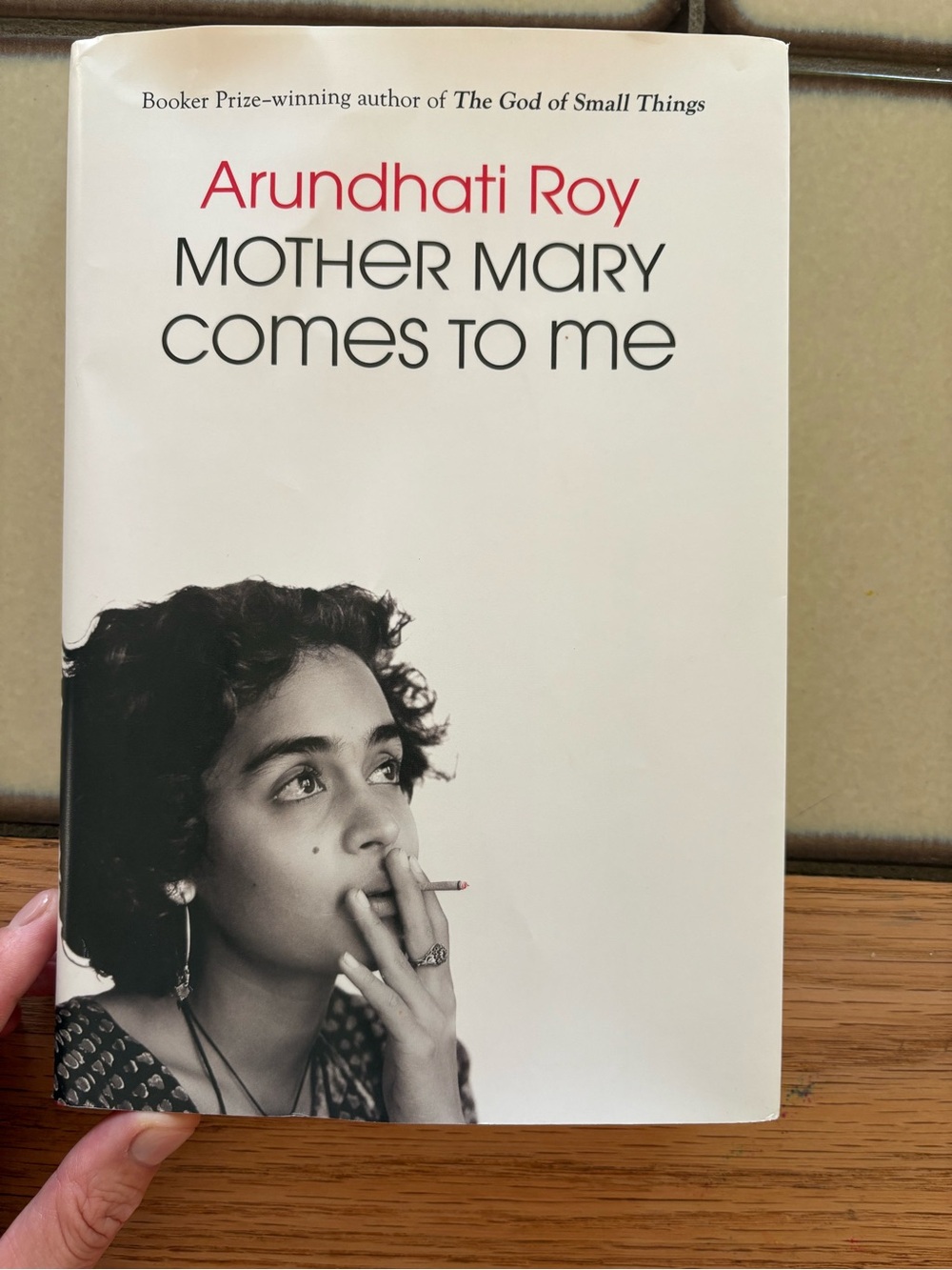 Book: Mother Mary Comes to Me by Arundhati Roy Hardcover